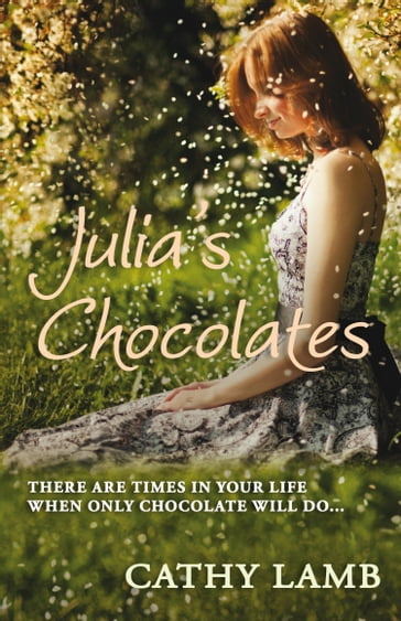 Julia's Chocolates - Cathy Lamb