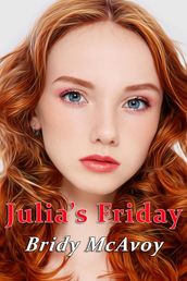 Julia s Friday