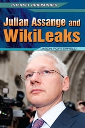 Julian Assange and WikiLeaks