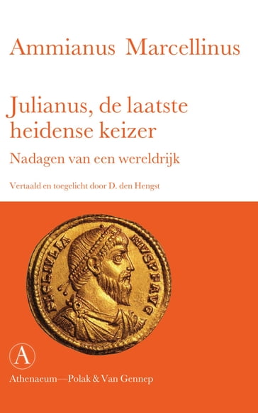 Julianus, de laatste heidense keizer - Ammianus Marcellinus