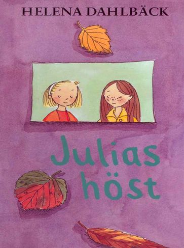 Julias höst - Helena Dahlback