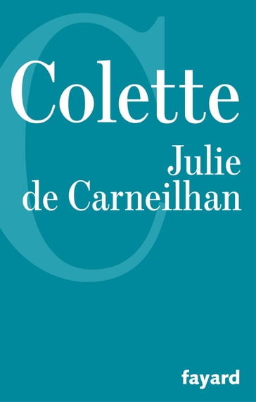 Julie de Carneilhan - Gabrielle Colette