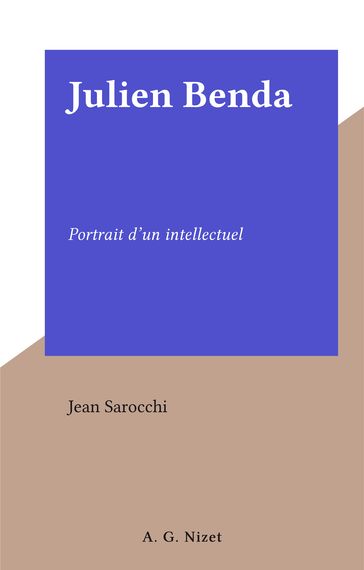 Julien Benda - Jean Sarocchi