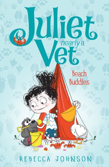 Juliet, Nearly a Vet: Beach Buddies (Book 5) - Rebecca Johnson