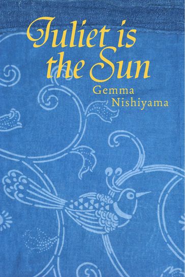 Juliet is the Sun - Gemma Nishiyama