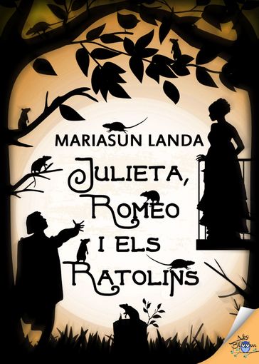 Julieta, Romeo i els ratolins - Mariasun Landa