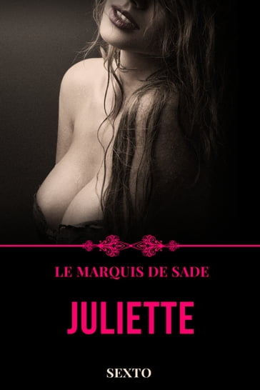 Juliette - Donatien Alphonse François de Sade