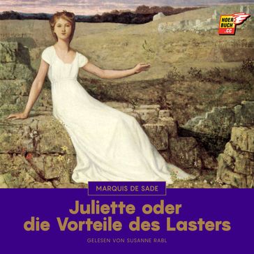Juliette oder die Vorteile des Lasters - Donatien Alphonse François de Sade