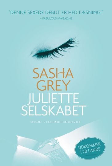 Juliette-selskabet - Sasha Grey