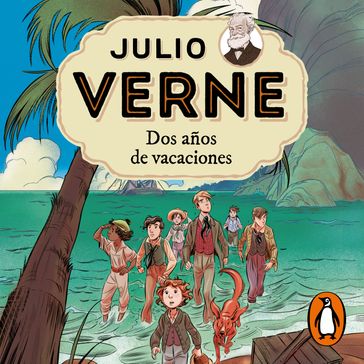 Julio Verne - Dos años de vacaciones (edición actualizada, ilustrada y adaptada) - Julio Verne