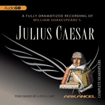 Julius Caesar - Tom Wheelwright - Robert T. Kiyosaki - E.A. Copen - Pierre Arthur Laure - William Shakespeare