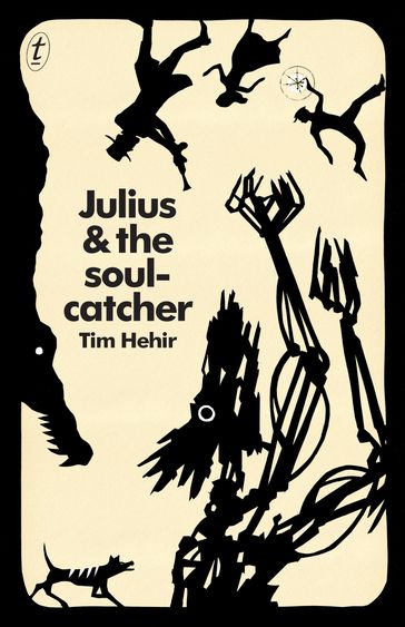 Julius and the Soulcatcher - Tim Hehir