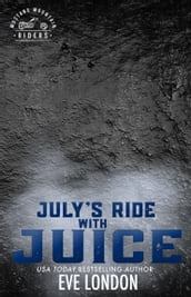 July s Ride with Juice
