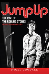 Jump Up - The Rise of the Rolling Stones