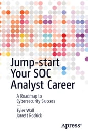 Jump-start Your SOC Analyst Career