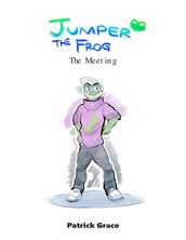Jumper the Frog: The Meeting