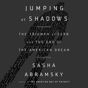 Jumping at Shadows - Sasha Abramsky