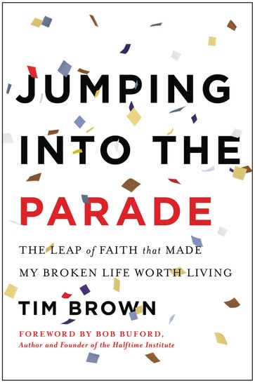 Jumping into the Parade - Tim Brown