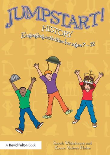 Jumpstart! History - Sarah Whitehouse - Karan Vickers-Hulse