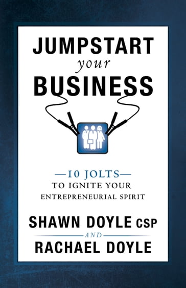 Jumpstart Your Business - Rachael Doyle - Shawn Doyle CSP