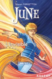 June : L invisible