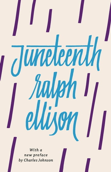 Juneteenth - Charles Johnson - Ralph Ellison