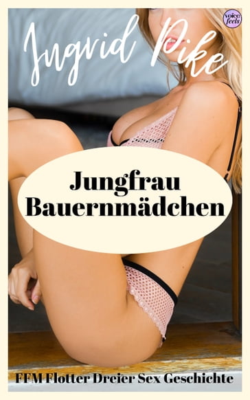 Jungfrau Bauernmädchen - Ingrid Pike