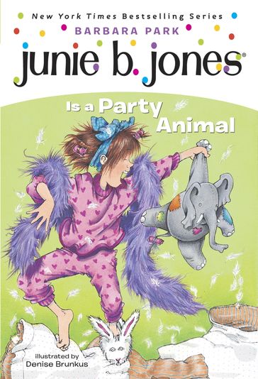 Junie B. Jones #10: Junie B. Jones Is a Party Animal - Barbara Park