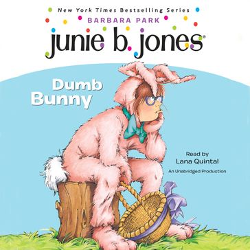 Junie B. Jones #27: Dumb Bunny - Barbara Park