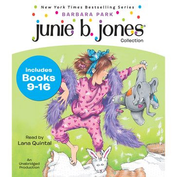 Junie B. Jones Collection: Books 9-16 - Barbara Park