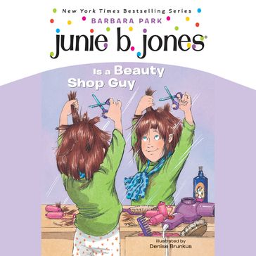 Junie B. Jones is a Beauty Shop Guy - Barbara Park