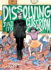 Junji Ito s Dissolving Classroom