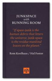 Junkspace with Running Room