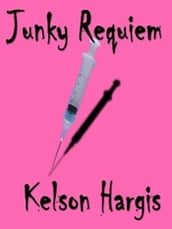 Junky Requiem