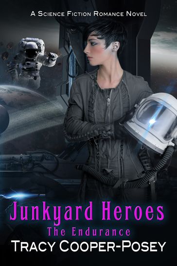 Junkyard Heroes - Tracy Cooper-Posey
