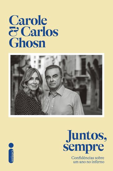 Juntos, sempre - Carole Ghosn - Carlos Ghosn