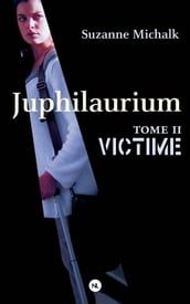 Juphilaurium, tome 2