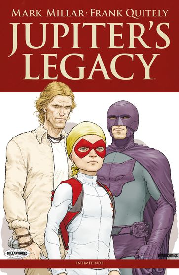 Jupiters Legacy,Band 2 - Intimfeinde - Mark Millar