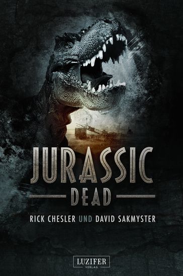 Jurassic Dead - David Sakmyster - Rick Chesler