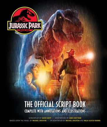 Jurassic Park: The Official Script Book - James Mottram