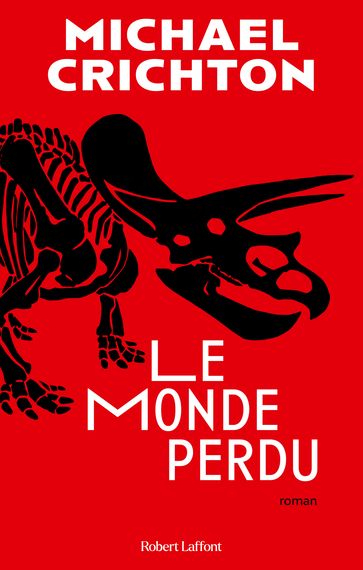Jurassic Park - Tome 2 : Le Monde perdu - Michael Crichton