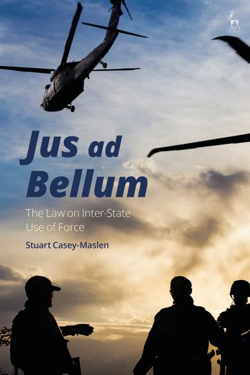 Jus ad Bellum - Stuart Casey-Maslen