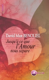 Jusqu à ce que l amour nous sépare