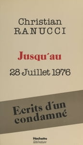 Jusqu au 28 juillet 1976