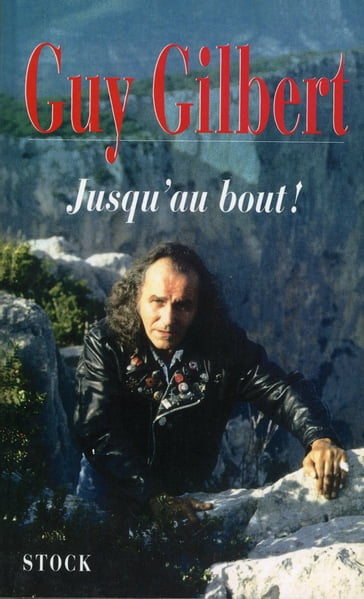 Jusqu'au bout - Gilbert Guy