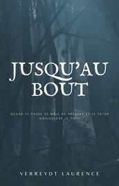 Jusqu au bout