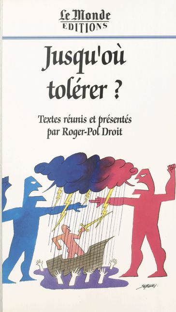 Jusqu'où tolérer ? - Roger-Pol Droit