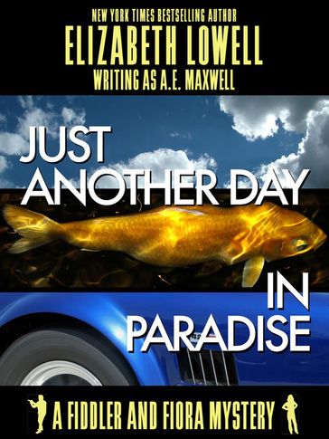 Just Another Day in Paradise - Elizabeth Lowell