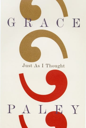 Just As I Thought - Grace Paley