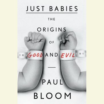 Just Babies - Paul Bloom